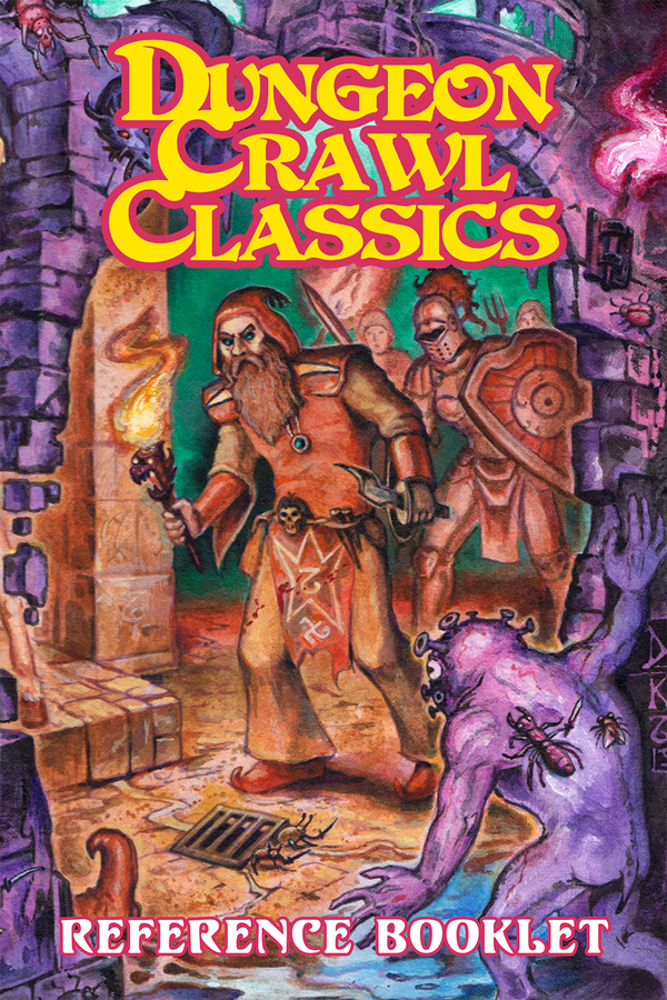 Dungeon Crawl Classics RPG Reference Booklet