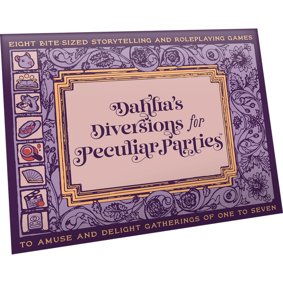 Dahlia’s Diversions for Peculiar Parties