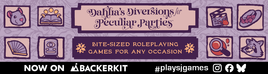 Dahlias diversions rpgs backerkit crowdfunding
