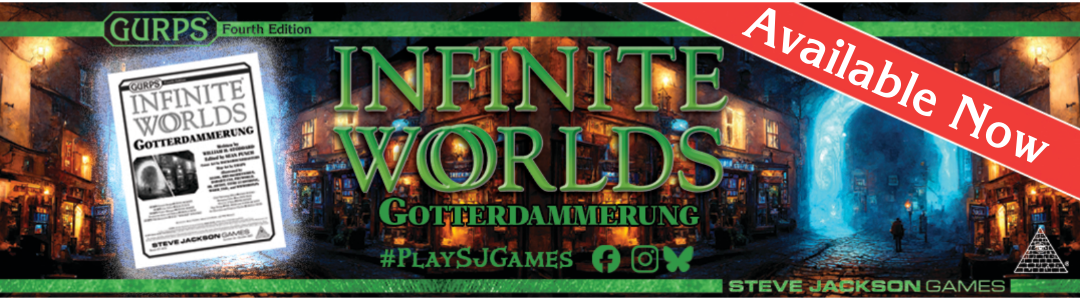 GURPS Infinite Worlds: Gotterdammerung is now available!