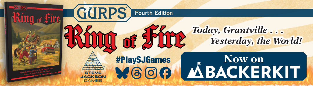 Today, Grantville . . . Yesterday, the World! Gurps Ring of Fire is now on BackerKit. 