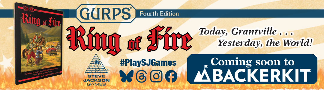 Gurps ring of fire coming soon backerkit
