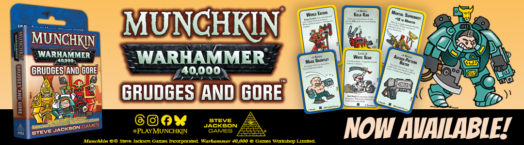 Munchkin Warhammer 40000 Grudges and Gore is now available!