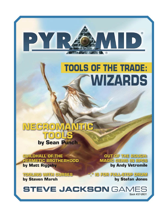Pyramid #3/01: Tools of the Trade – Wizards