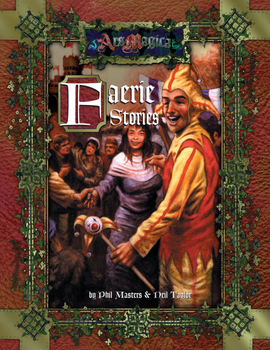 Ars Magica: Faerie Stories