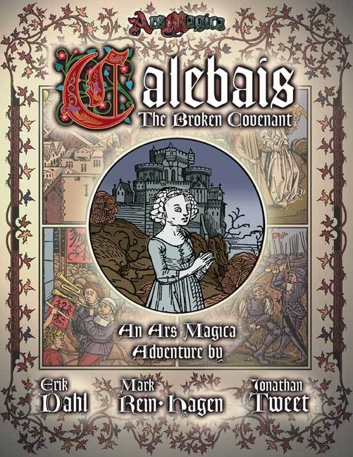 Ars Magica: The Broken Covenant of Calebais