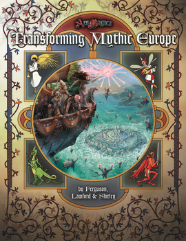 Ars Magica: Transforming Mythic Europe