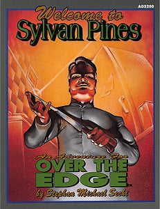 Over the Edge: Welcome to Sylvan Pines