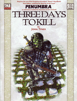 Penumbra: Three Days to Kill