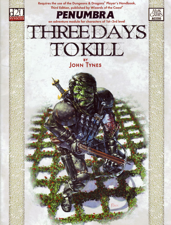 Penumbra: Three Days to Kill