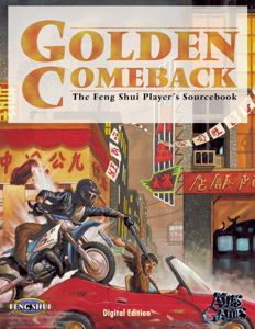 Feng Shui: Golden Comeback - The Silver Dragons Sourcebook