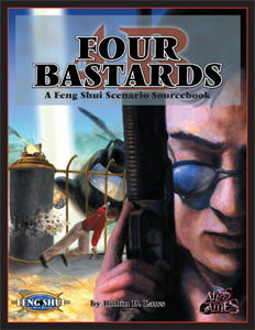 Feng Shui: Four Bastards