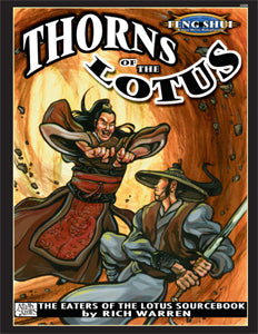Feng Shui: Thorns of the Lotus - The Eaters of the Lotus Sourcebook