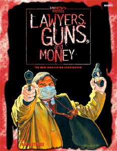 Unknown Armies: Lawyers, Guns, and Money
