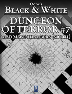 Dungeon of Terror #7: Mad Mage Chambers (South)
