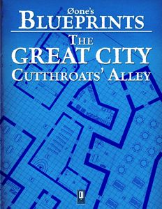 0one's Blueprints: The Great City, Cutthroats’ Alley