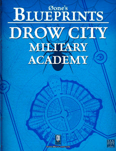0one's Blueprints: Drow City - Military Academy