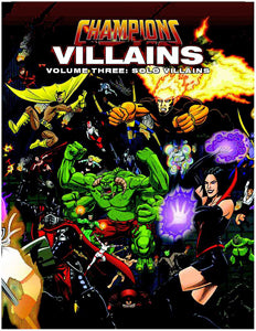 Champions Villains Volume 3: Solo Villains