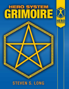 The HERO System Grimoire