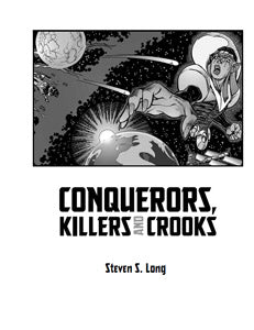 Conquerors, Killers and Crooks
