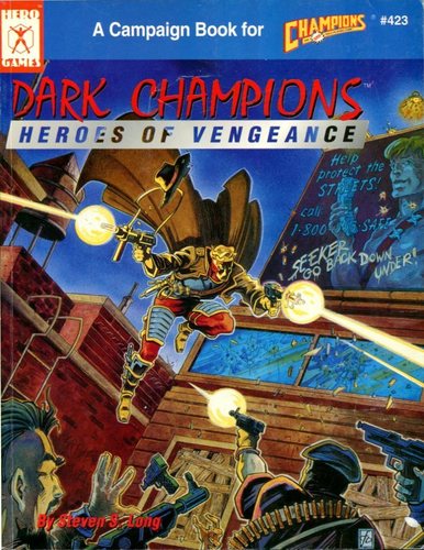 Dark Champions: Heroes of Vengeance (4th Edition)