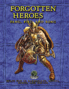 Forgotten Heroes: Fang, Fist, and Song