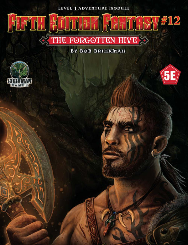 Fifth Edition Fantasy #12: The Forgotten Hive