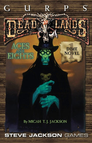 GURPS Classic: Deadlands Dime Novel 1 – Aces and Eights