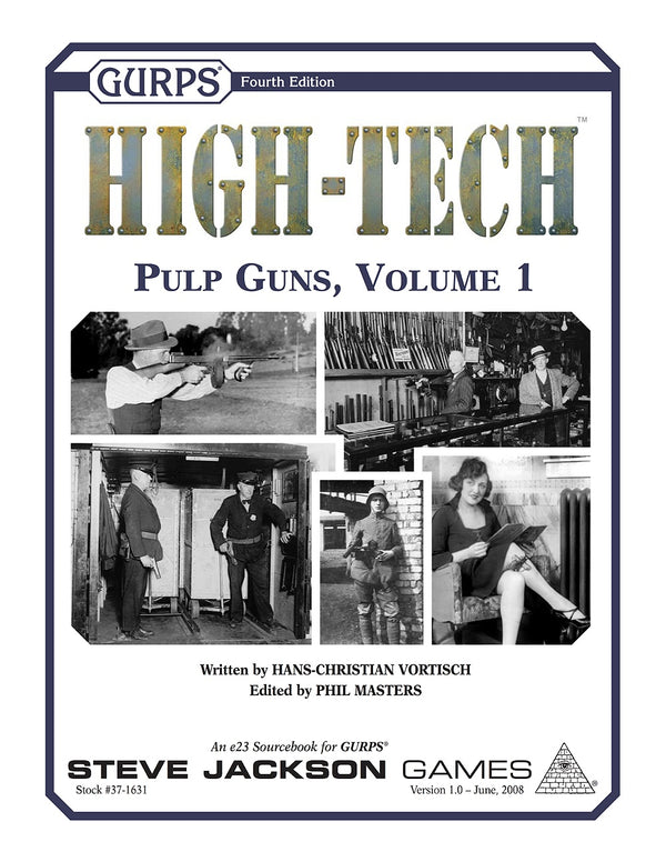 GURPS High-Tech: Pulp Guns, Volume 1