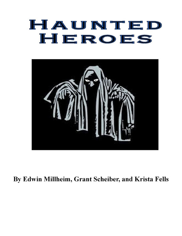 Haunted Heroes (4th Edition)