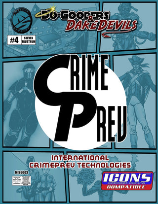 Do-Gooders & Daredevils: International CrimePrev Technologies for ICONS