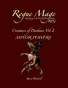 Rogue Mage Creatures of Darkness Vol 2: Minor Powers