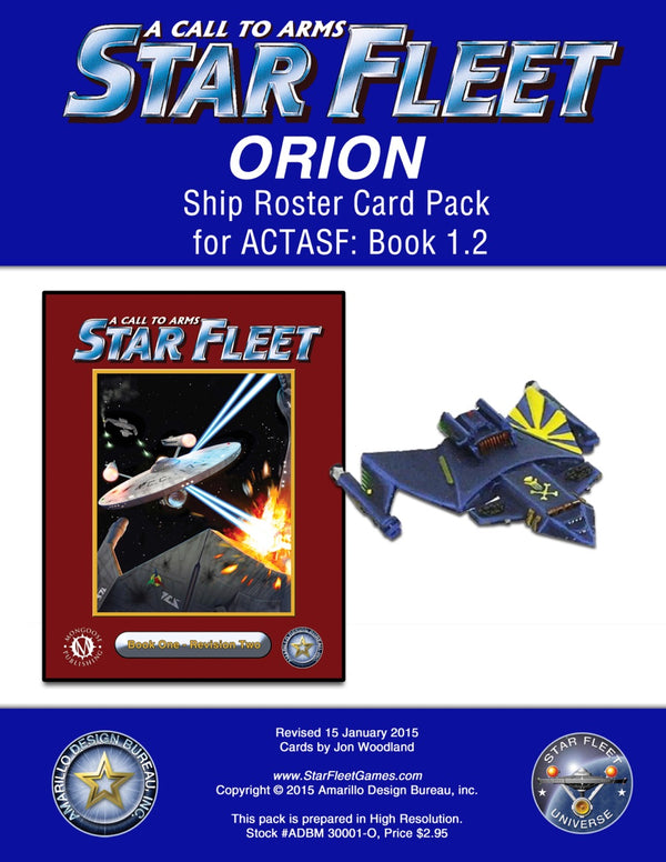 A Call to Arms: Star Fleet Book 1.2: Orion Ship Roster Card Pack