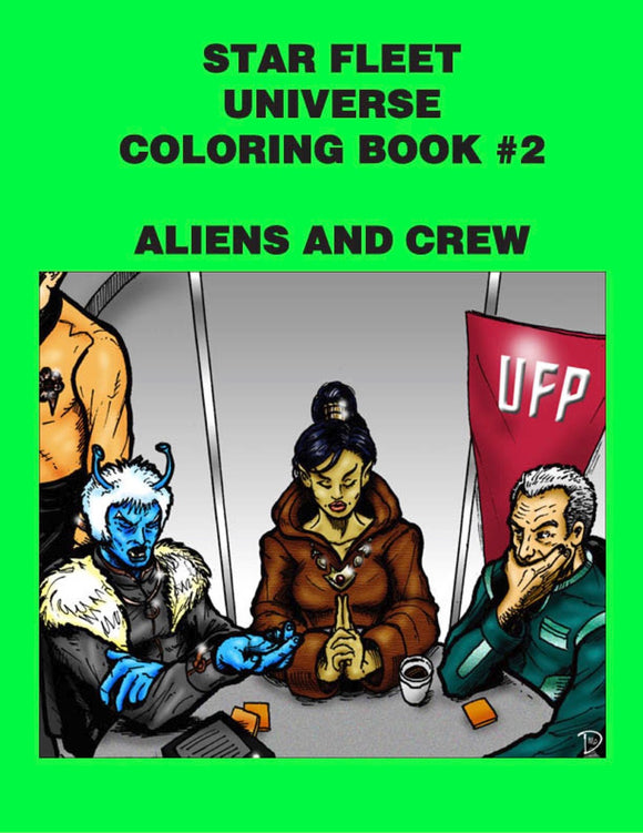 Star Fleet Universe Coloring Book #2: Aliens and Crew