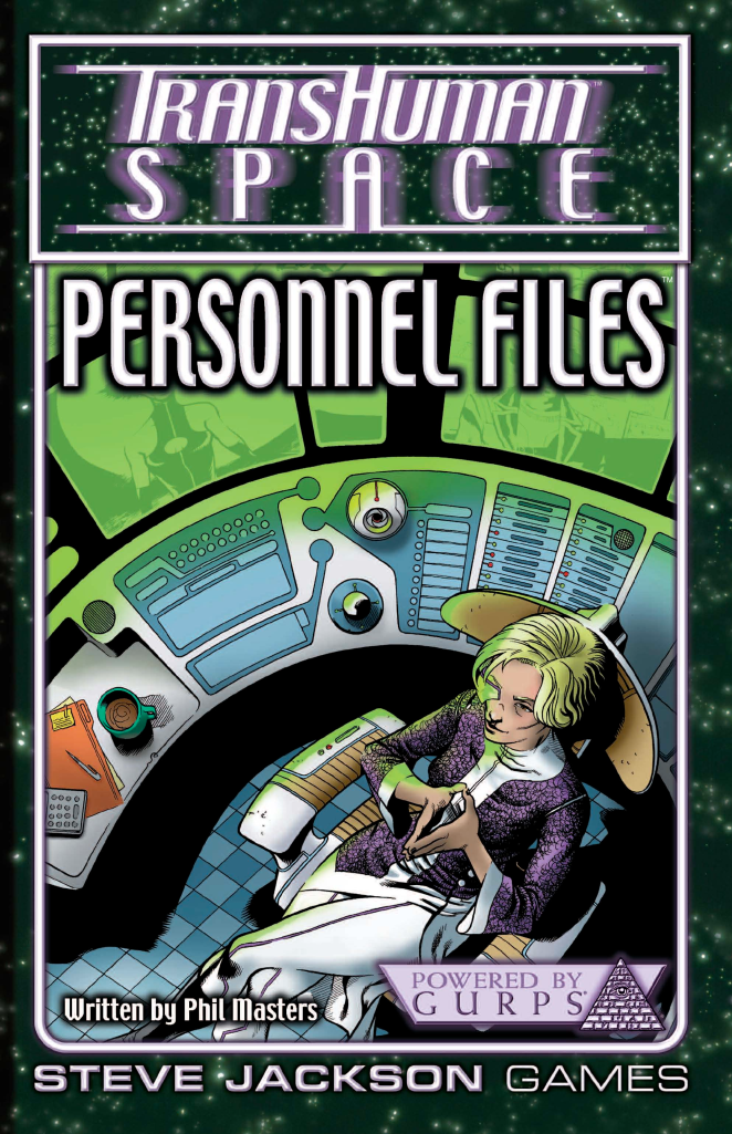 Transhuman Space Classic: Personnel Files