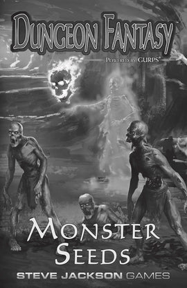Dungeon Fantasy Monster Seeds