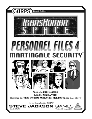 Transhuman Space: Personnel Files 4 - Martingale Security