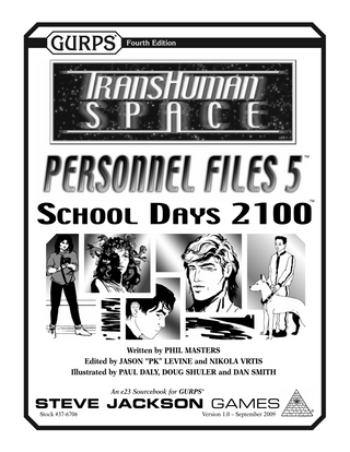 Transhuman Space: Personnel Files 5 — School Days 2100