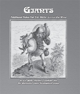 Giants: Additional Rules for H.G. Wells' Little Orc Wars