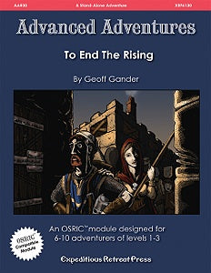 Advanced Adventures #30: To End The Rising