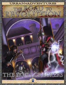 The Road to Revolution: The Skullcrackers