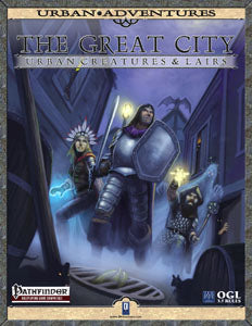 The Great City: Urban Creatures & Lairs
