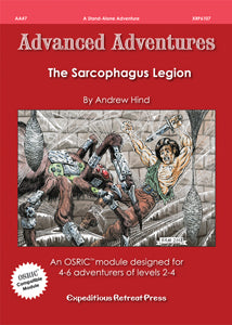 Advanced Adventures #7: The Sarcophagus Legion