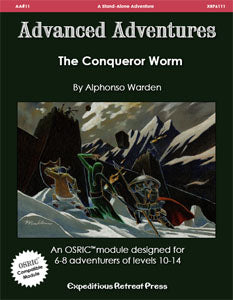 Advanced Adventures #11: The Conqueror Worm