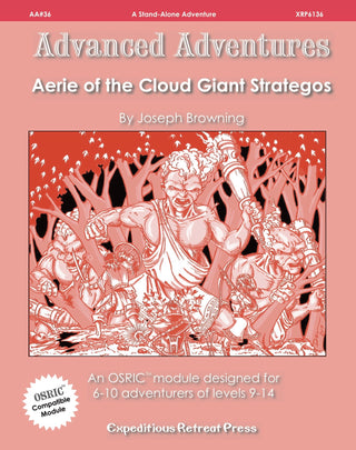 Advanced Adventures #36: Aerie of the Cloud Giant Strategos