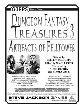 GURPS Dungeon Fantasy Treasures 3: Artifacts of Felltower