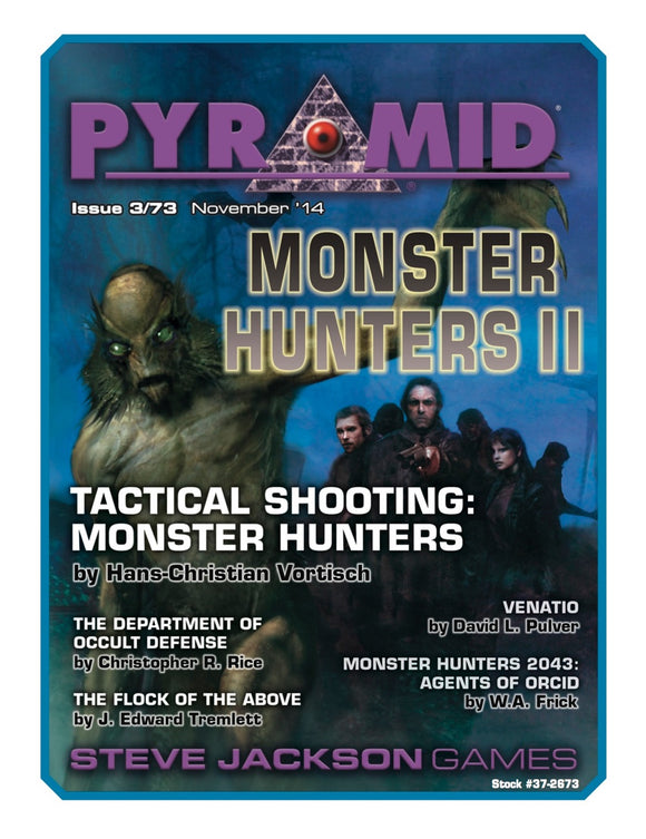Pyramid #3/73: Monster Hunters II